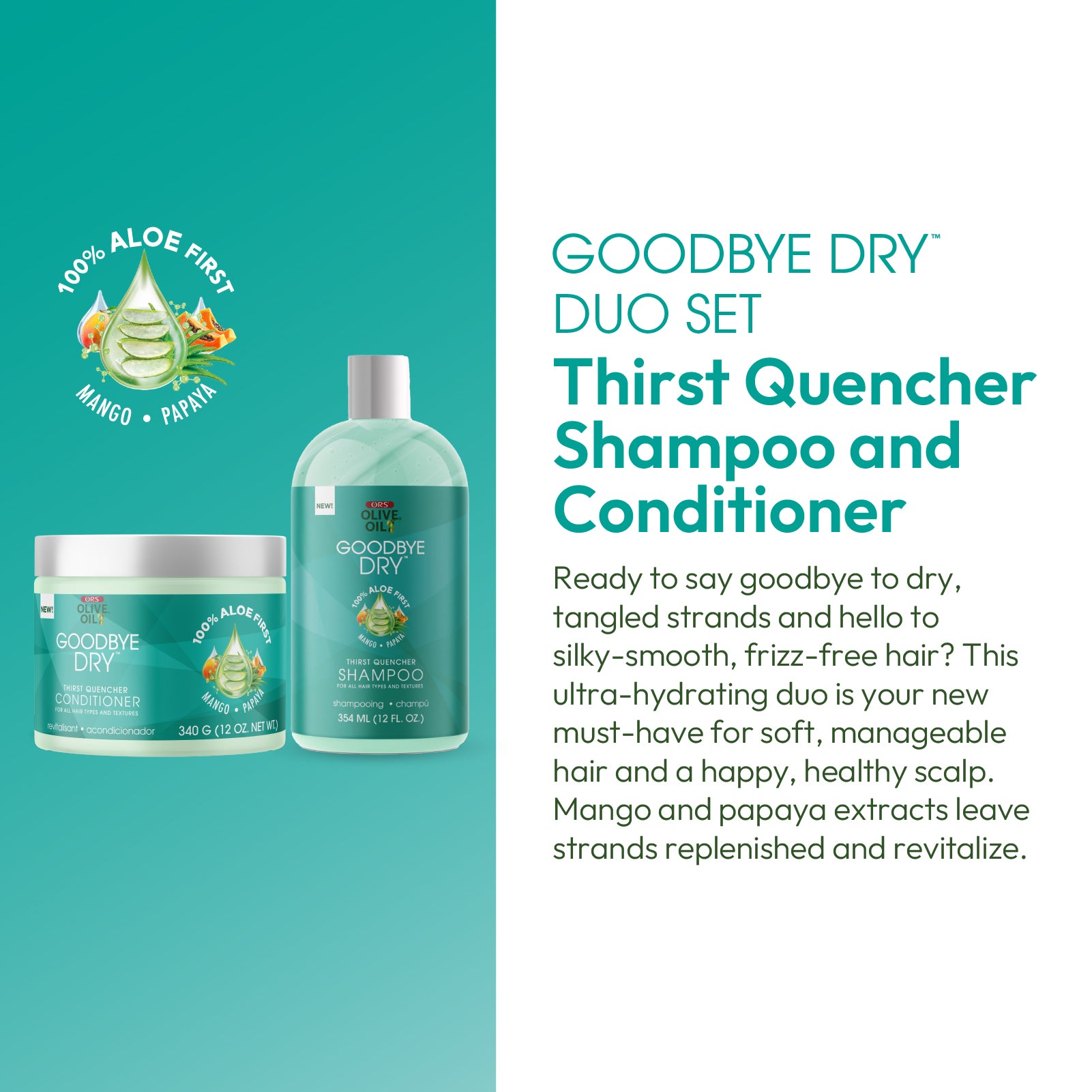 ORS Olive Oil Goodbye Dry Thirst Quencher Shampoo &amp; Conditioner Bundle